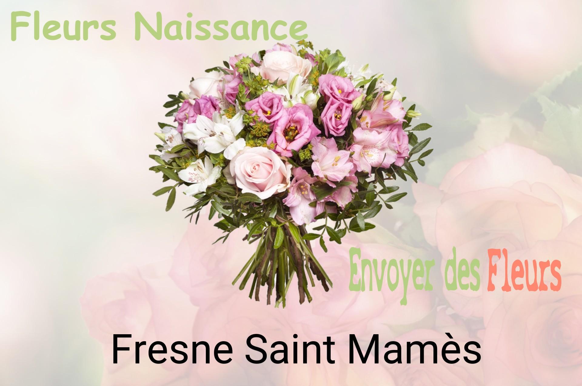Bouquet de fleurs de naissance livré à Fresne-Saint-Mamès